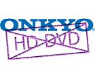 Onkyo отказывается от HD DVD